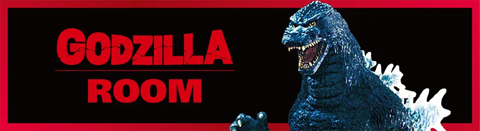 GODZILLA ROOM